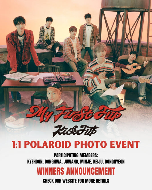 WINNERS ANNOUCEMENT FOR [SINGAPORE PHOTO EVENT] KickFlip - 3rd Mini Album [My First Flip] (CRUSH Ver.)