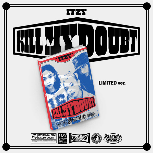 ITZY - [KILL MY DOUBT] — ITZY - [KILL MY DOUBT] (LIMITED EDITION)