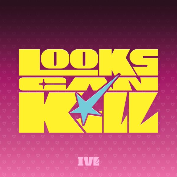 IVE - EP Album [Looks Can Kill]