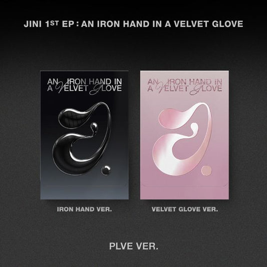 JINI - 1st EP [An Iron Hand In A Velvet Glove] — JINI - 1st EP [An Iron Hand In A Velvet Glove] (PLVE Ver.) (Random Ver.)