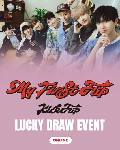 [SINGAPORE LUCKY DRAW EVENT] KickFlip - 3rd Mini Album [My First Flip] (CRUSH Ver.) *NON-REFUNDABLE, NON-CANCELLABLE AND NON-EXCHANGABLE*