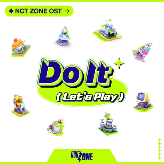 NCT - NCT ZONE OST [Do It (Let's Play)] — NCT - NCT ZONE OST [Do It (Let_s Play)]