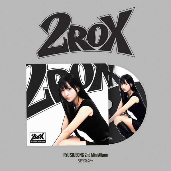 RYU SUJEONG - 2nd Mini Album [2ROX] — RYU SUJEONG - 2nd Mini Album [2ROX] (Digipack Ver.)