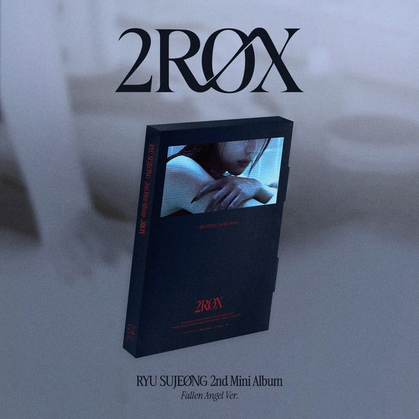 RYU SUJEONG - 2nd Mini Album [2ROX] — RYU SUJEONG - 2nd Mini Album [2ROX] (Fallen Angel Ver.)