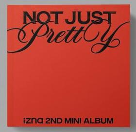 izna - 2nd Mini Album [Not Just Pretty] – House of Kpop