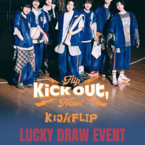[SINGAPORE LUCKY DRAW EVENT] KickFlip – 2nd Mini Album [Kick Out, Flip Now!] *NON-REFUNDABLE, NON-CANCELLABLE AND NON-EXCHANGABLE*